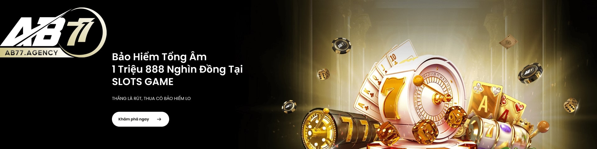 AB77 bảo hiểm tổng âm game slot