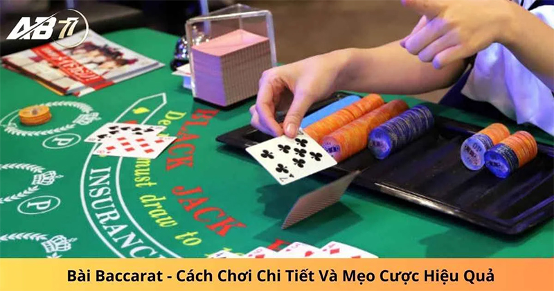 Cách thức chơi Baccarat tại AB77 dễ dàng