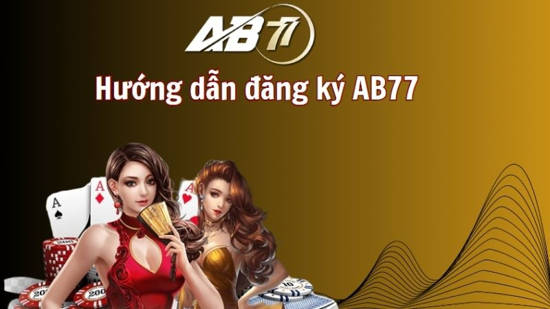 Các bước thực hiện đăng nhập AB77 dễ dàng và hiệu quả