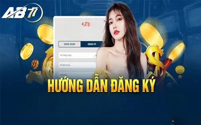 Những điều cơ bản khi mở tài khoản tại AB77